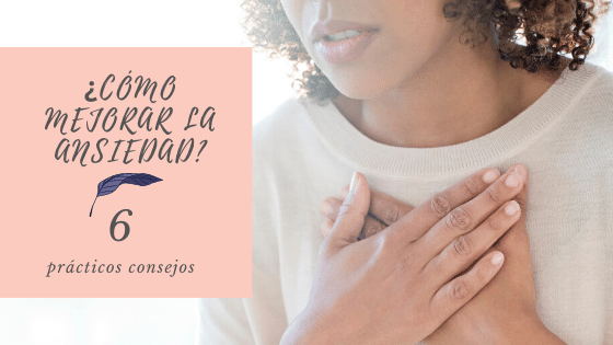 Cómo controlar la ansiedad: 6 consejos frente al Coronavirus