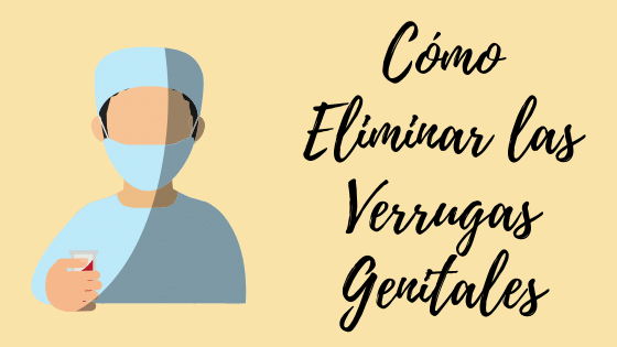 Como Eliminar las Verrugas Genitales: Preguntas Frecuentes sobre el VPH