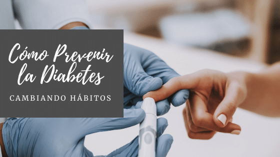 Como Prevenir la Diabetes